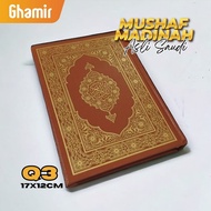 Original Madinah Mushaf Size Q3 Chocolate Cover (17x12cm) Original Madinah Printed Quran
