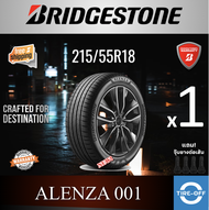 Bridgestone 215/55R18 ALENZA 001 ยางใหม่ ผลิตปี2025 ราคาต่อ1เส้น มีรับประกันจากโรงงาน แถมจุ๊บลมยางต่