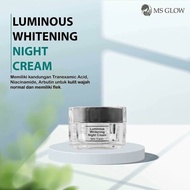 MS GLOW NIGHT CREAM Whitening/ Luminous/ Acne/ Ultimate 💯 Original Ready Stock