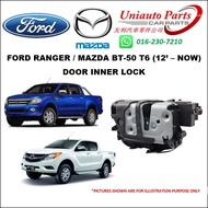 [🔥FREE SHIPPING🔥] FORD RANGER T6 2.2 / 3.2 / T7 / MAZDA BT-50 ('12 - '16) / FIESTA / FOCUS / DOOR INNER LOCK