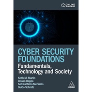 Cyber Security Foundations: Fundamentals, Technology and Society