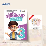 ERLANGGA - LET'S SPEAK UP FOR ELEMENTARY SCHOOL GRADE 3 REVISED/KM
