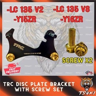TRC Disc Plate Bracket 267MM One Piece Caliper STDTRC DISC BRACKET FOR Y15ZR / LC135 V8 / Y16ZR WITH