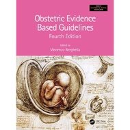 Obstetric Evidence Based Guidelines, 4th Edition