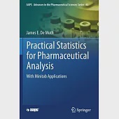 Practical Statistics for Pharmaceutical Analysis: With Minitab Applications