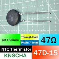 NTC 47D-15 Power Thermistor Radial Leaded 47D15 Through Hole 47R D=16.5mm P=7.5mm