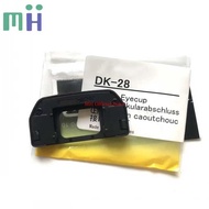 New Original DK-28 Dk28 DK 28 For Nikon D7500 Eyecup Viewfinder Eye Cup Piece