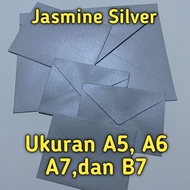 JASMINE ENVELOPE A5/A6A7/ B7/AMPLOP INVITATION/AMPLOP JASMINE SILVER ENVELOPE/JASMINE SILVER