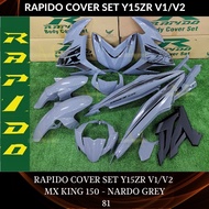 RAPIDO COVER SET Y15ZR V1/V2 MX KING-150 (17) NARDO GREY (STICKER TANAM/AIRBRUSH) COVERSET