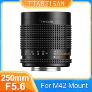 TTArtisan 250mm F5.6 Full Frame Refelx Lens Manual Bubble Soap Bokeh for M42 Mount M42-FX M42-Z M42-