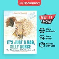 It's Just A Bag Silly Horse - Hardback - English - 9781738238132