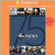 ABC News: 75 Years in the Making by John Baxter (hardcover)