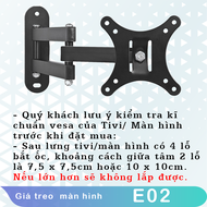 E02 - Giá treo màn hình máy tính Xoay đa năng - Xoay trái/phải 180 độ - [Màn hình 17 -32 inch] [Rẻ h
