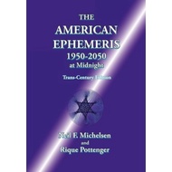 The Ephemeris 1950-2050 at Midnight by Neil F. Michelsen (US edition, paperback)
