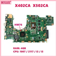 i5-3317 4GB 14 Inch i5-3317 4GB 14 Inch X402CA X502CA With 1007/2117/I3 /I5 CPU 4G-RAM HM76 Mainboard For ASUS X402CA F402C X402C X502CA F502C X502C Laptop Motherboard