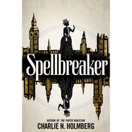 Spellbreaker/Charlie N. Holmberg < 47North > [Sanmin Online Bookstore]