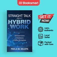 Straight Talk About Hybrid Work - Hardback - English - 9781738237821