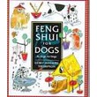 FENGSHUI FOR DOGS (by dogs, for dogs)
