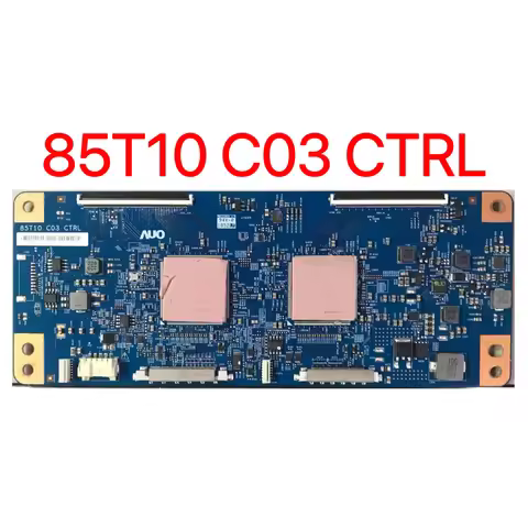Original AUO 85 inch logic board 85T10 C03 CTRL 4K 120HZ