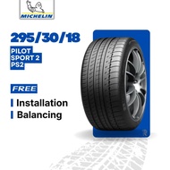 [Free Installation] 295/30/18 Michelin Pilot Sport PS2 (Year 2025) New Tyre Tire Tayar