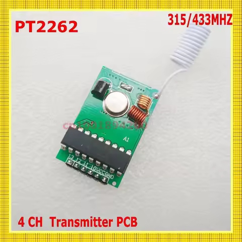 PT2262 IC Chip Remote Control 4CH Remote Transmitter PCB 315/433 Fixed Code2262 RF Remote TX 50-1000