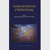 Concepts and Controversies in Tidal Marsh Ecology