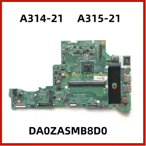 DA0ZASMB8D2 / DA0ZASMB8D0 MainBoard For Acer Aspire A314-21 A315-21 Laptop Motherboard With CPU E2 A