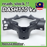 HONDA DASH110 V2 HANDLE METER COVER (MATTE BLACK) 53206-K07-940 DASH2 DASH110 V2 DASH 2 INNER UPPER