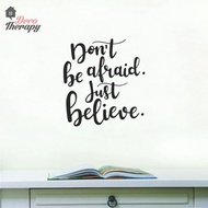 Don't Be Afraid Just Believe Wall Sticker