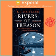 Rivers of Treason - Daniel Pursglove 3 by K. J. Maitland (UK edition, paperback)