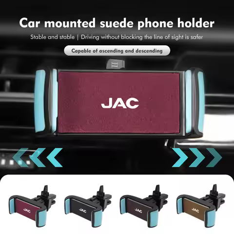 For JAC Suede Car Phone Holder with Logo Fit Air Vent Clip Silent Stable Vapour Refine J3 J2 S5 A5 J