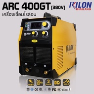 RILON เครื่องเชื่อมไฟฟ้า ARC  400 GT  by RILON Thailand