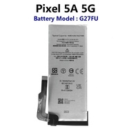 For Google Pixel 5A 5G / Pixel5A 5G ( G1F8F, G4S1M ) Battery G27FU Bateri  Pixel5 A 5G @ 4680mAh