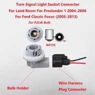 Ford Focus Turn Signal Light Socket 1156 P21W Bulb Holder Connector