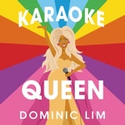 Karaoke Queen Dominic Lim