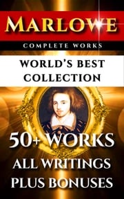 Christopher Marlowe Complete Works – World’s Best Collection Christopher Marlowe