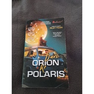 Dari Orion ke Polaris (preloved novel)