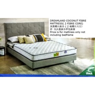 DREAMLAND COCONUT FIBRE MATTRESS (KING SIZE NO BED FRAME)椰丝床垫不包床架 TILAM SABUT KELAPA