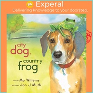 City Dog, Country Frog by Mo Willems (hardcover)