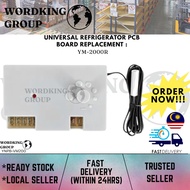 UNIVERSAL REFRIGERATOR PCB  BOARD REPLACEMENT :  YM-2000R (VM200)