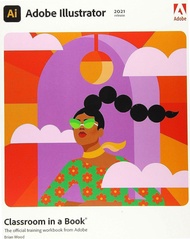 Adobe Illustrator Classroom in a Book (2021 release) Adobe Illustrator Classroom in a Book (2021 rel