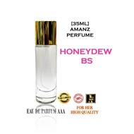 PEWANGI / PERFUME HONEYDEW BS (AMANZ PERFUME) (35ML) EAU DE PARFUM MINYAK WANGI EDP
