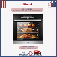 RINNAI RO-E6533T-EB 21 Function Built-In Oven Super Size Capacity: 77L
