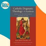 Catholic Dogmatic Theology: A Synthesis - Book 1, On the Trinitarian My by Jean-Herve OP Nicolas (UK