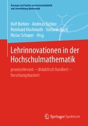 Lehrinnovationen in der Hochschulmathematik Rolf Biehler