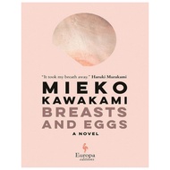 Breasts And Eggs by Mieko Kawakami