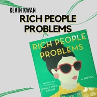 Rich People Problems (Crazy Rich Asian Series 3) by Kevin Kwan