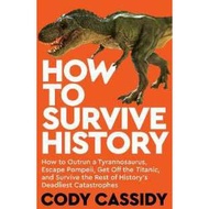 How to Survive History English Book [Paperback]