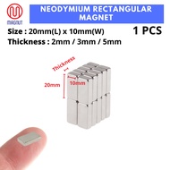 1pcs - 20mm x 10mm x 2mm/3mm/5mm Earth Neodymium Rectangular Magnet