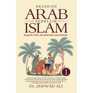 ARABIC HISTORY BEFORE ISLAM (VOLUME 1) - Dr. Jawwad Ali (HISTORY BOOK)